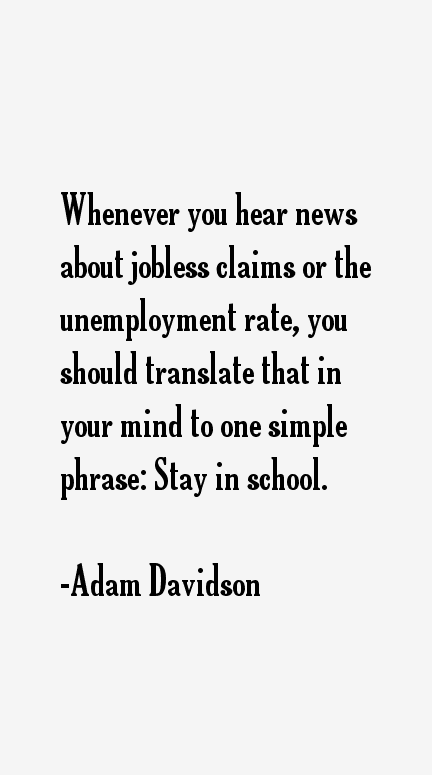 Adam Davidson Quotes