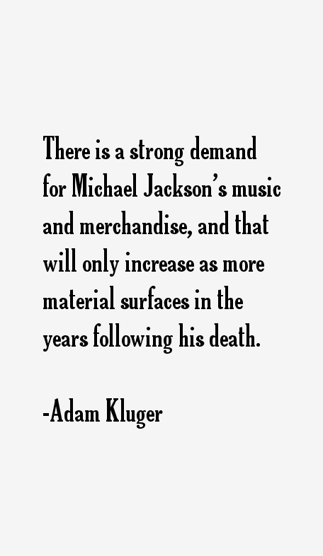 Adam Kluger Quotes