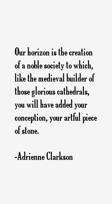 Adrienne Clarkson Quotes