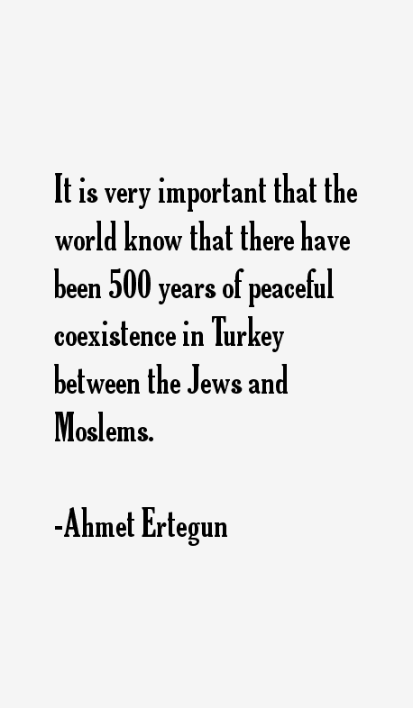 Ahmet Ertegun Quotes