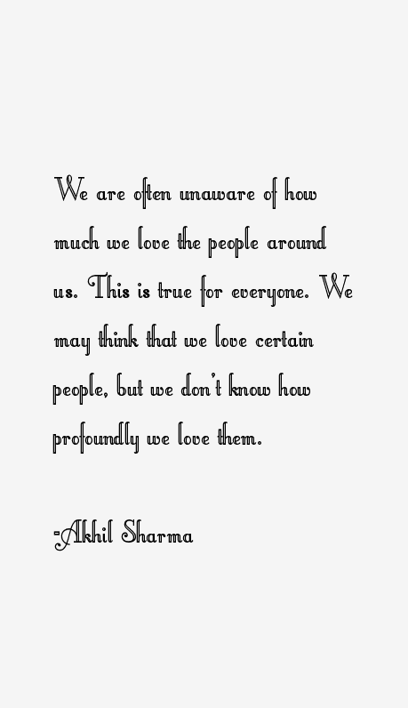 Akhil Sharma Quotes