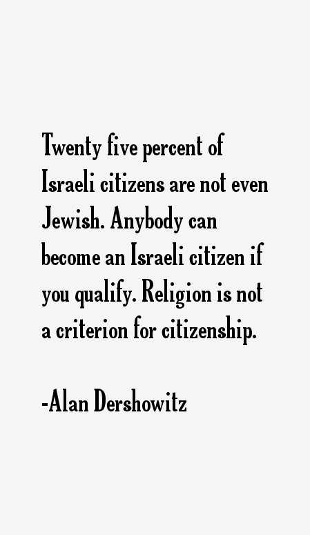 Alan Dershowitz Quotes