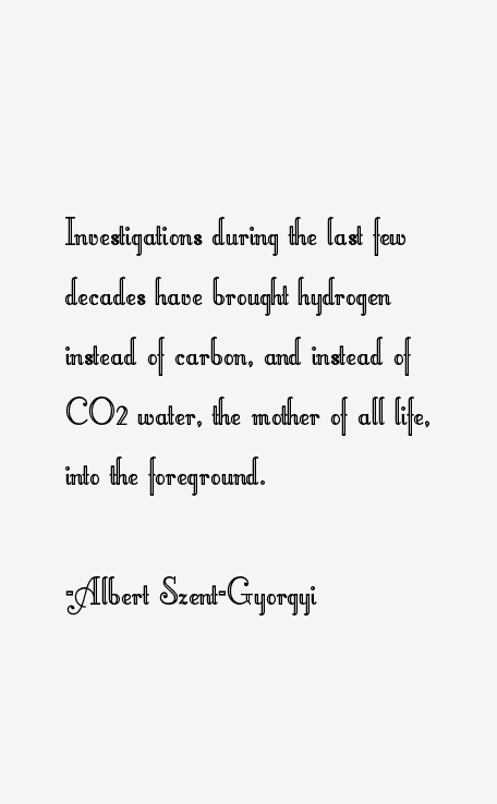 Albert Szent-Gyorgyi Quotes