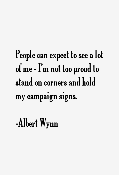 Albert Wynn Quotes