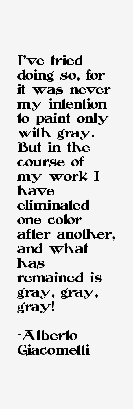 Alberto Giacometti Quotes