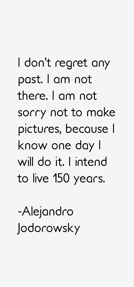 Alejandro Jodorowsky Quotes