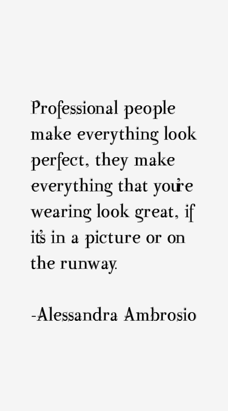 Alessandra Ambrosio Quotes