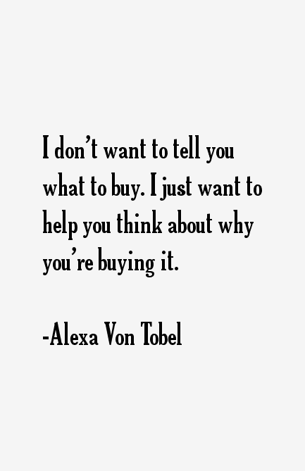 Alexa Von Tobel Quotes