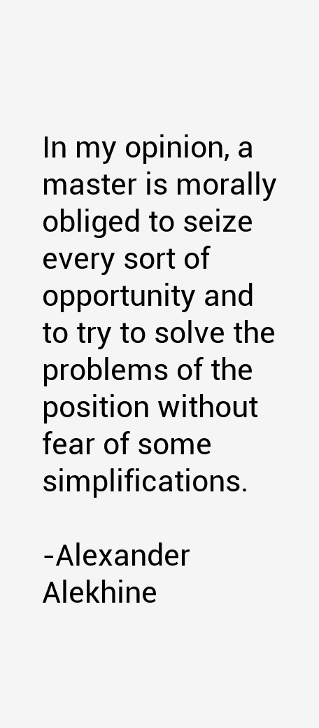 Alexander Alekhine Quotes