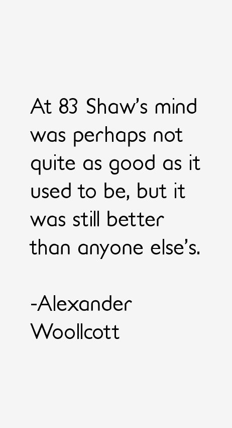 Alexander Woollcott Quotes