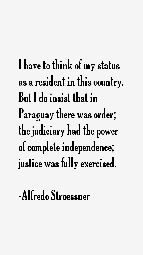Alfredo Stroessner Quotes