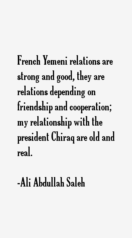 Ali Abdullah Saleh Quotes