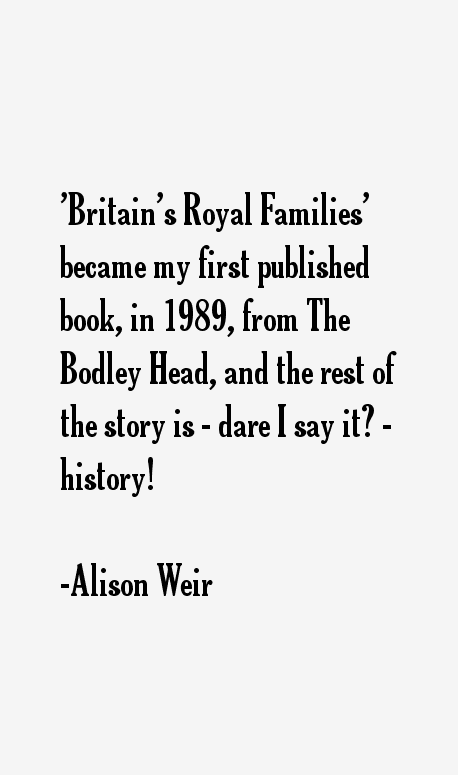 Alison Weir Quotes