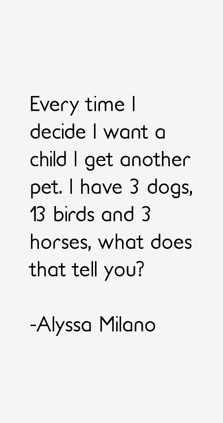 Alyssa Milano Quotes