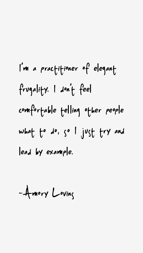 Amory Lovins Quotes