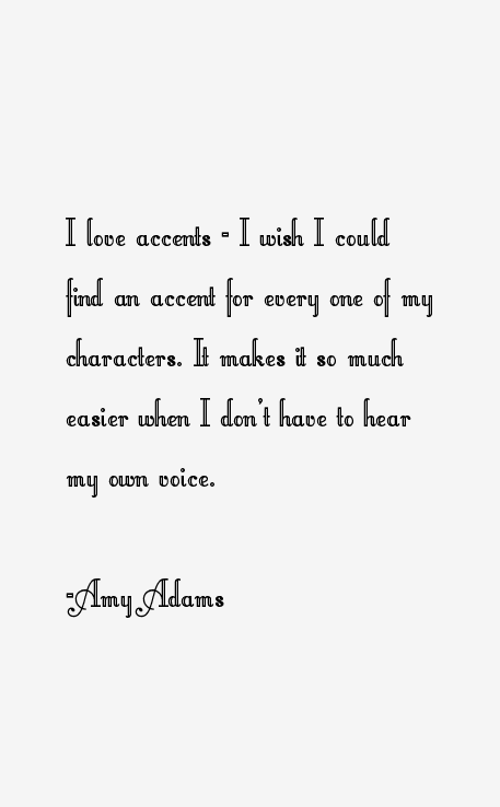 Amy Adams Quotes