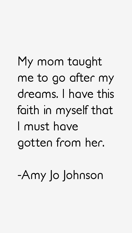 Amy Jo Johnson Quotes
