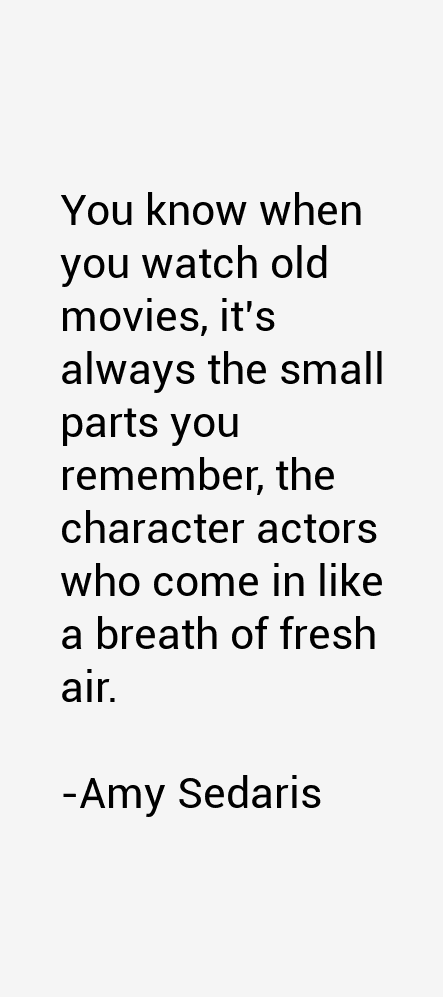 Amy Sedaris Quotes
