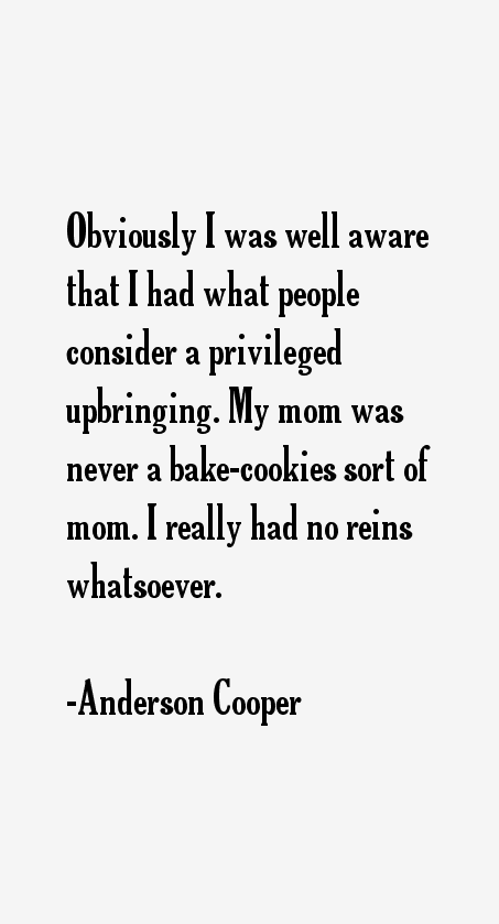 Anderson Cooper Quotes