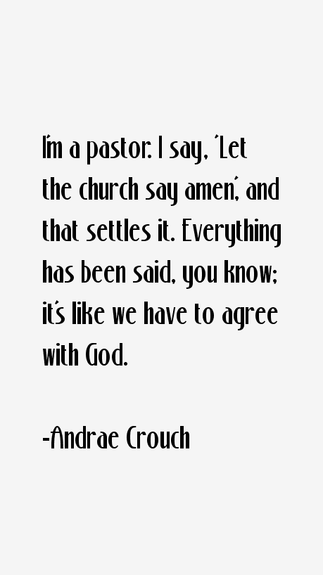 Andrae Crouch Quotes