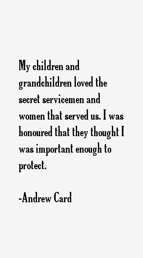 Andrew Card Quotes