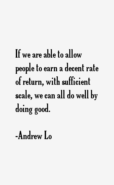 Andrew Lo Quotes