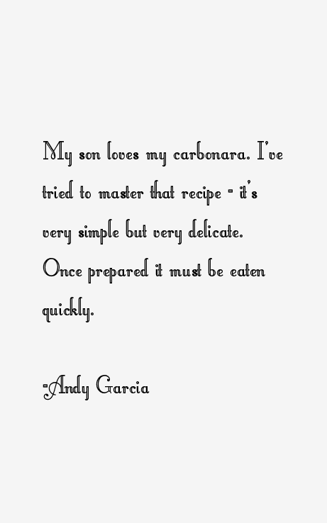 Andy Garcia Quotes