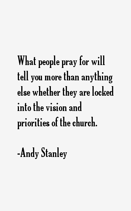 Andy Stanley Quotes
