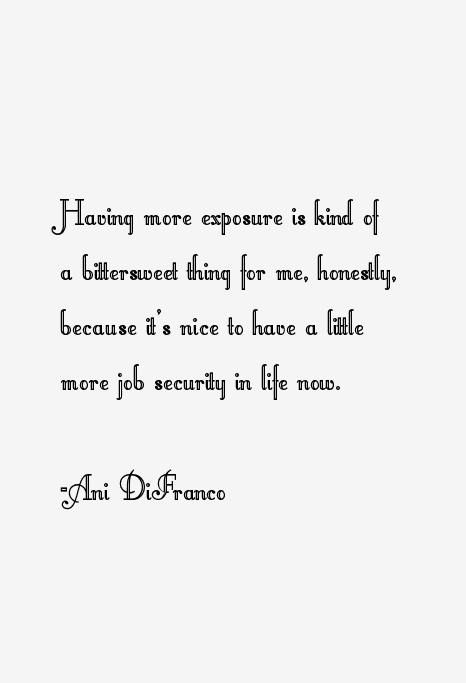 Ani DiFranco Quotes