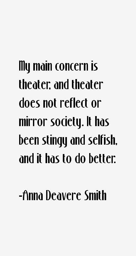 Anna Deavere Smith Quotes