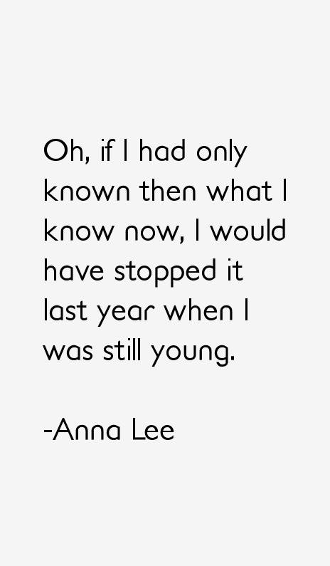 Anna Lee Quotes