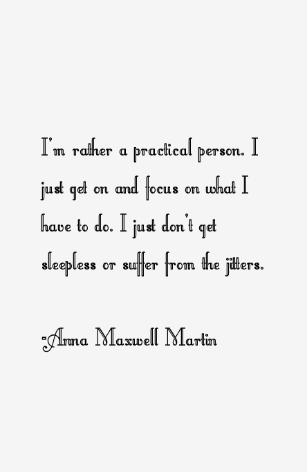 Anna Maxwell Martin Quotes