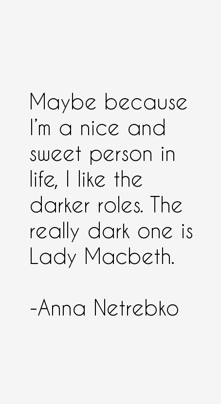 Anna Netrebko Quotes