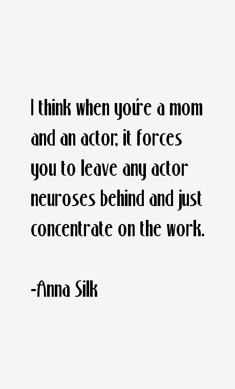 Anna Silk Quotes