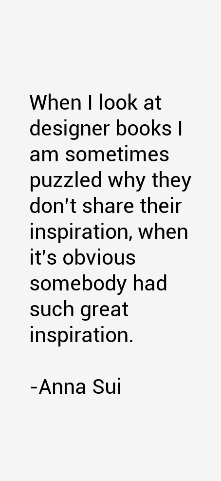 Anna Sui Quotes