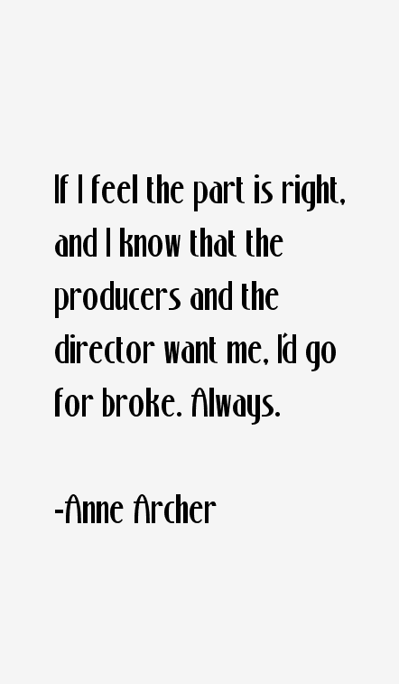Anne Archer Quotes