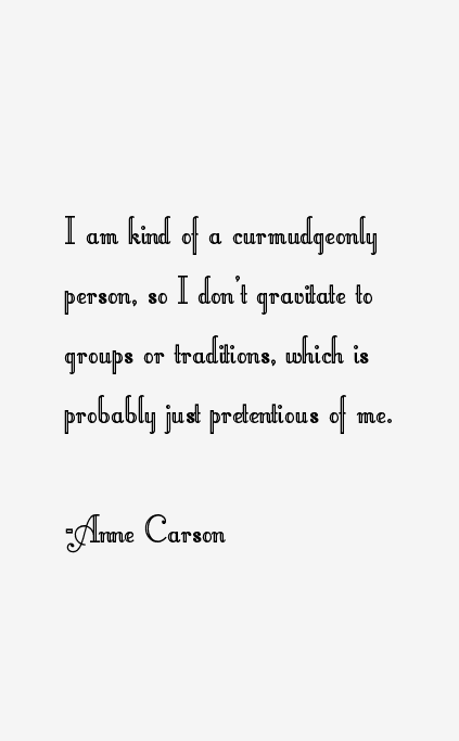 Anne Carson Quotes