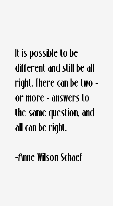 Anne Wilson Schaef Quotes