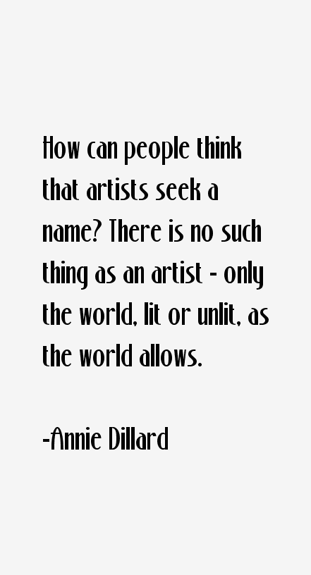 Annie Dillard Quotes