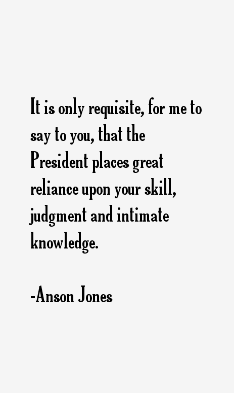 Anson Jones Quotes