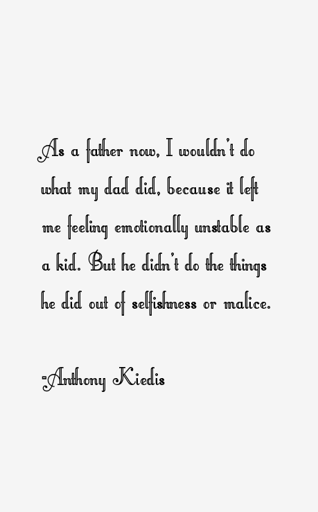 Anthony Kiedis Quotes