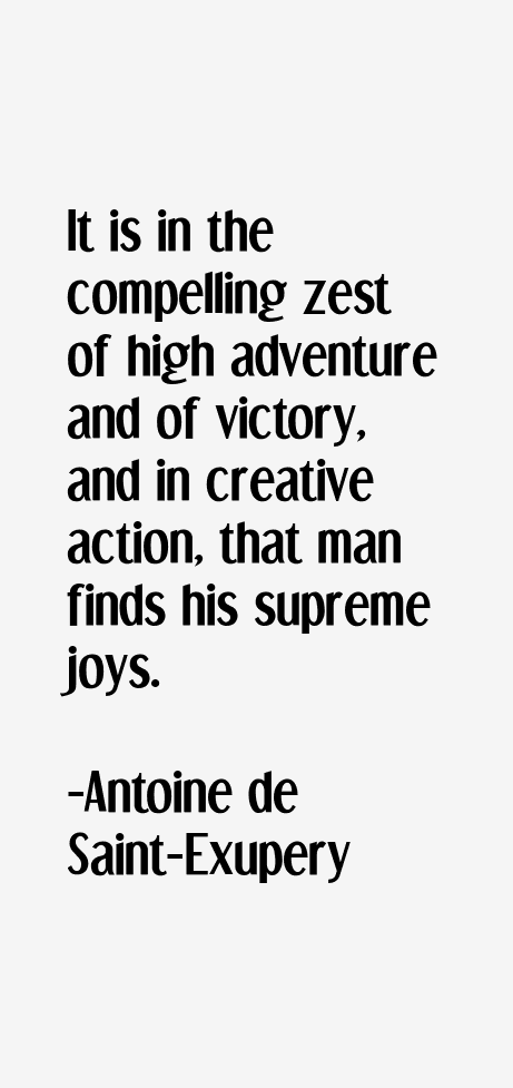 Antoine de Saint-Exupery Quotes