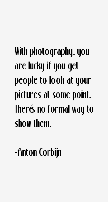 Anton Corbijn Quotes