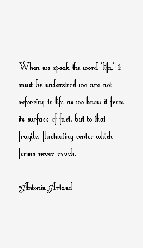 Antonin Artaud Quotes