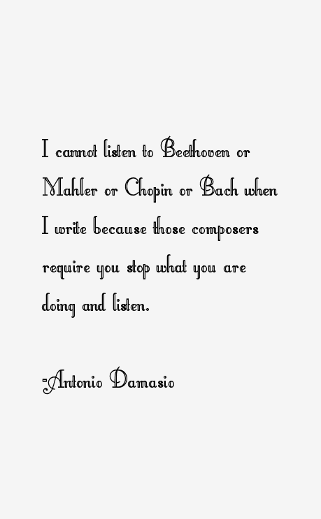 Antonio Damasio Quotes