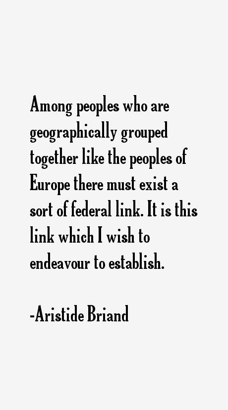 Aristide Briand Quotes
