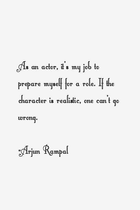 Arjun Rampal Quotes
