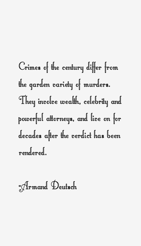 Armand Deutsch Quotes