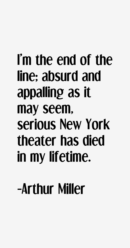 Arthur Miller Quotes