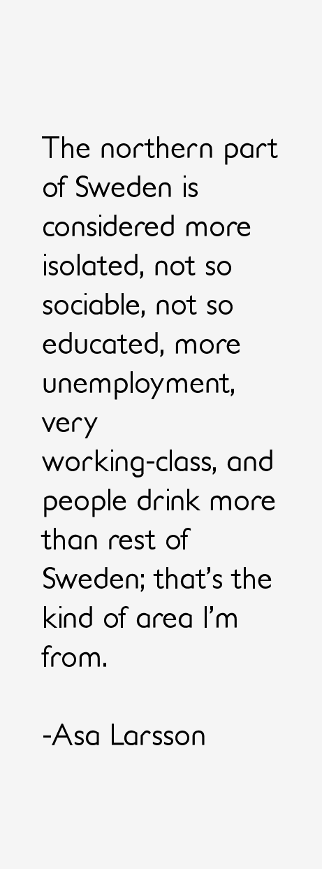 Asa Larsson Quotes
